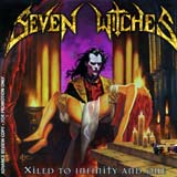 Seven Witches - Xiled To Infinity And One